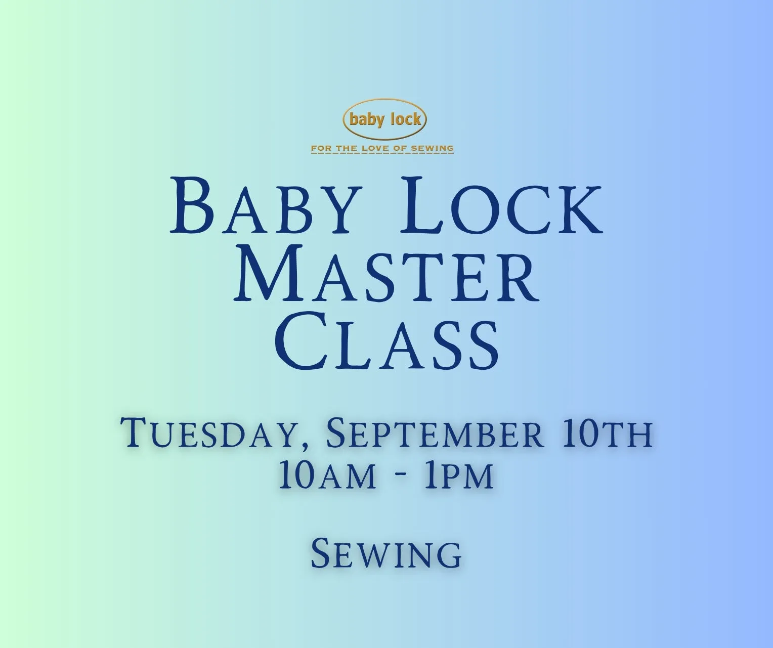 Baby Lock Master Class ~ With Debi J