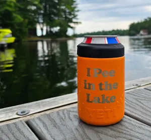 I Pee in the Lake [YETI Rambler Colster 2.0]