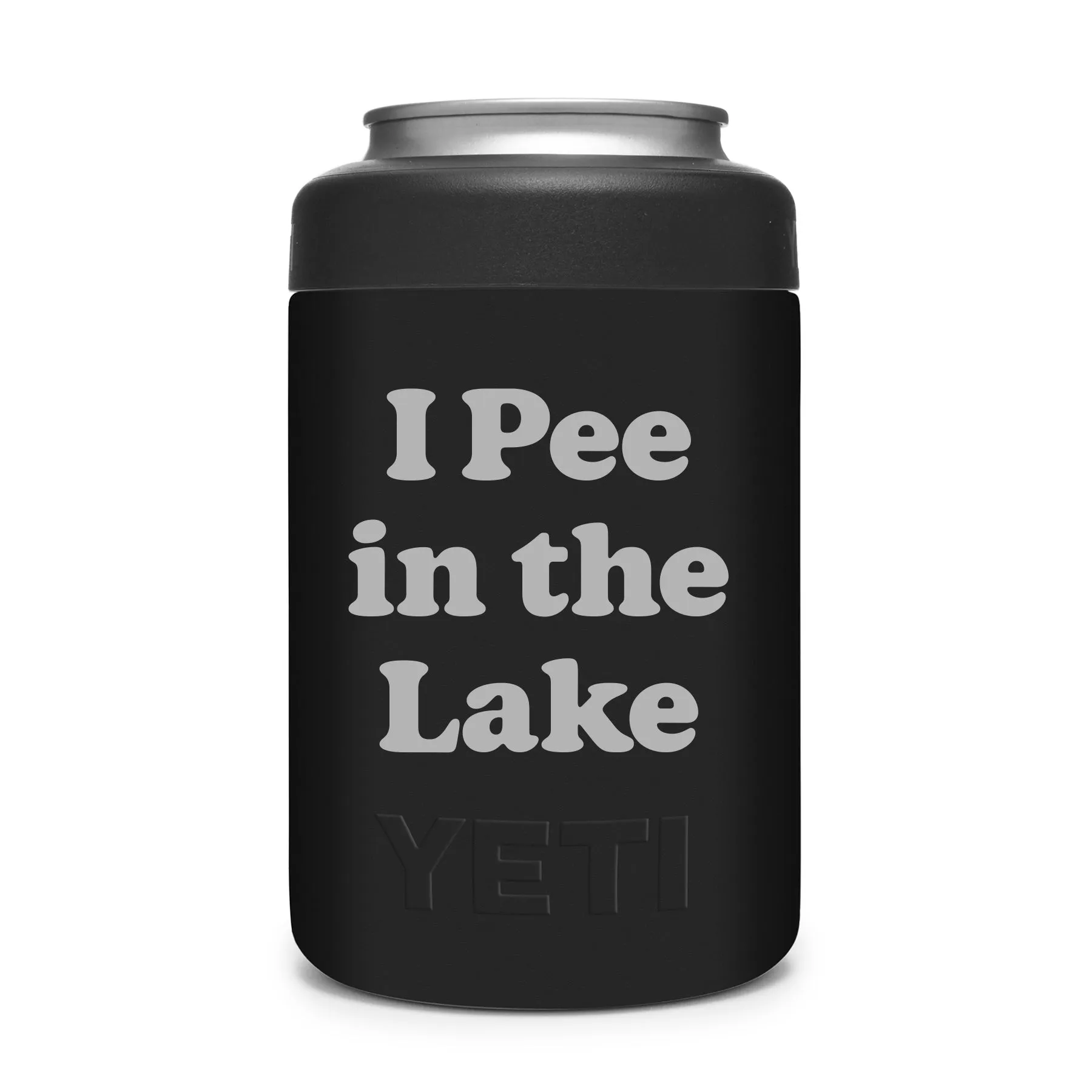 I Pee in the Lake [YETI Rambler Colster 2.0]