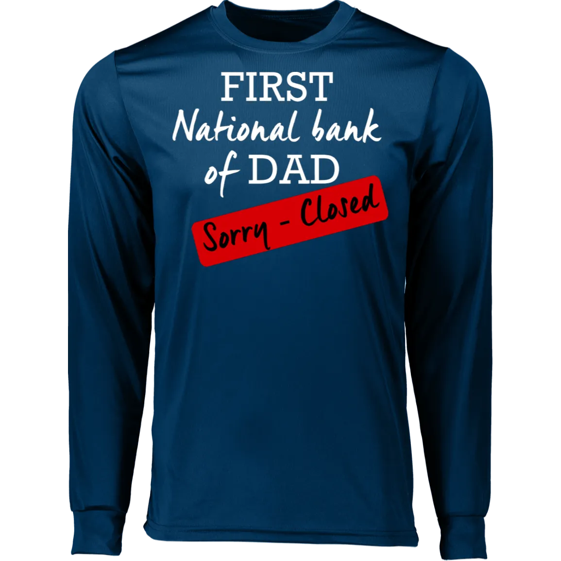 National Bank of Dad LS T-Shirt